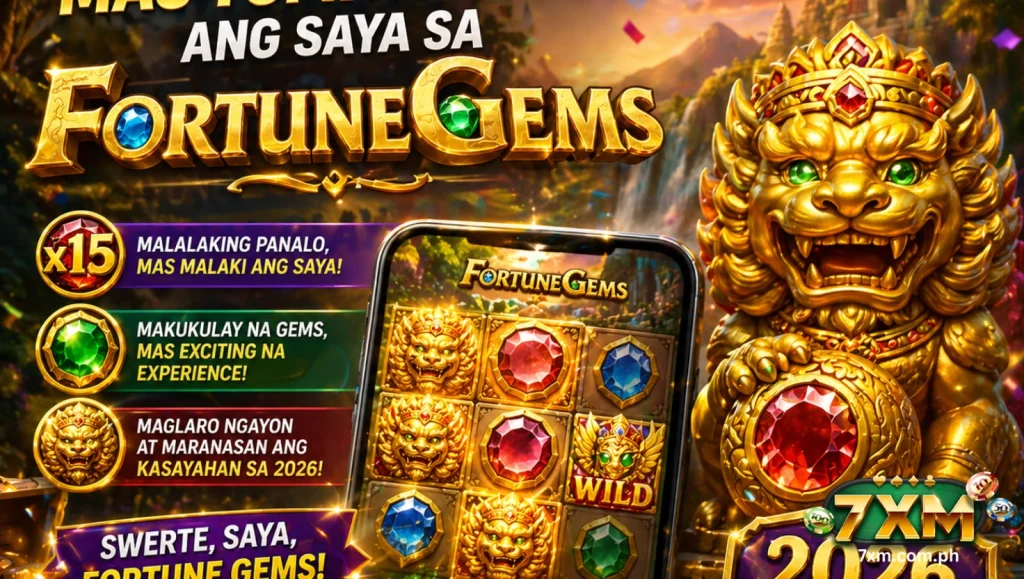 Sa 2026, mas tumitingkad ang saya sa Fortune Gems