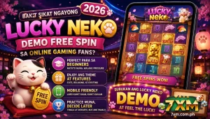 Bakit sikat ngayong 2026 ang Lucky Neko Demo Free Spin sa online gaming fans