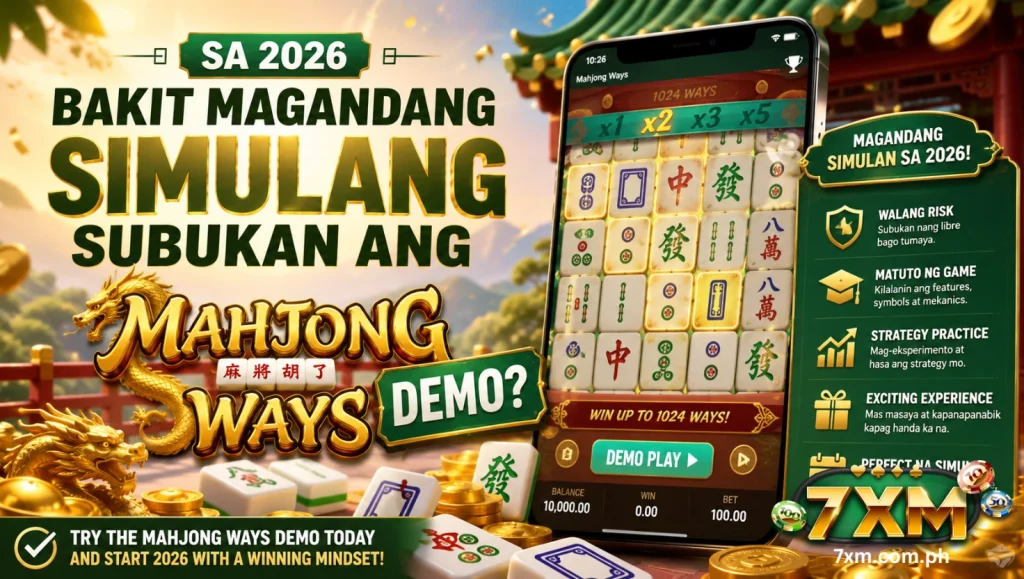 Sa 2026 bakit magandang simulang subukan ang Mahjong Ways Demo