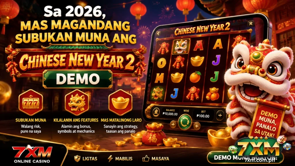 Sa 2026, mas magandang subukan muna ang Chinese New Year 2 Demo