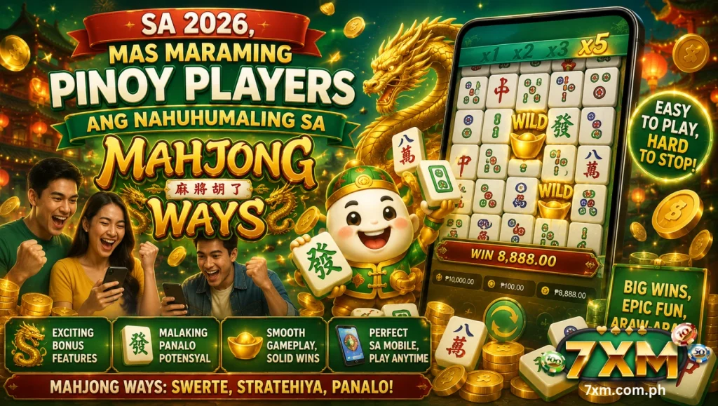 Sa 2026 mas maraming Pinoy players ang nahuhumaling sa Mahjong Ways