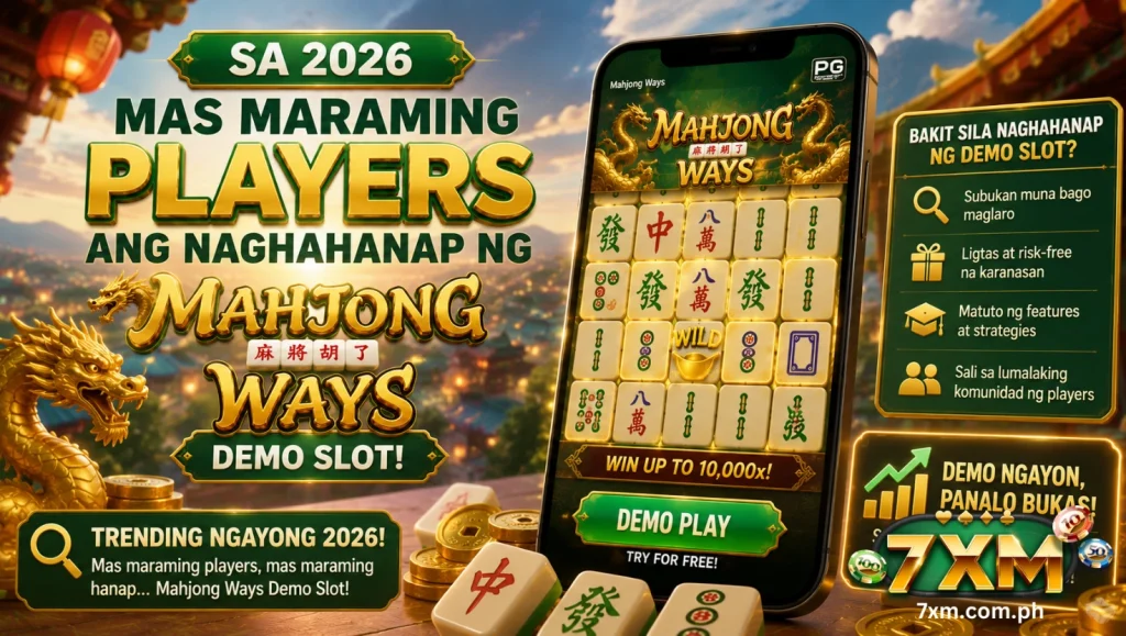 Sa 2026 mas maraming players ang naghahanap ng Mahjong Ways Demo Slot