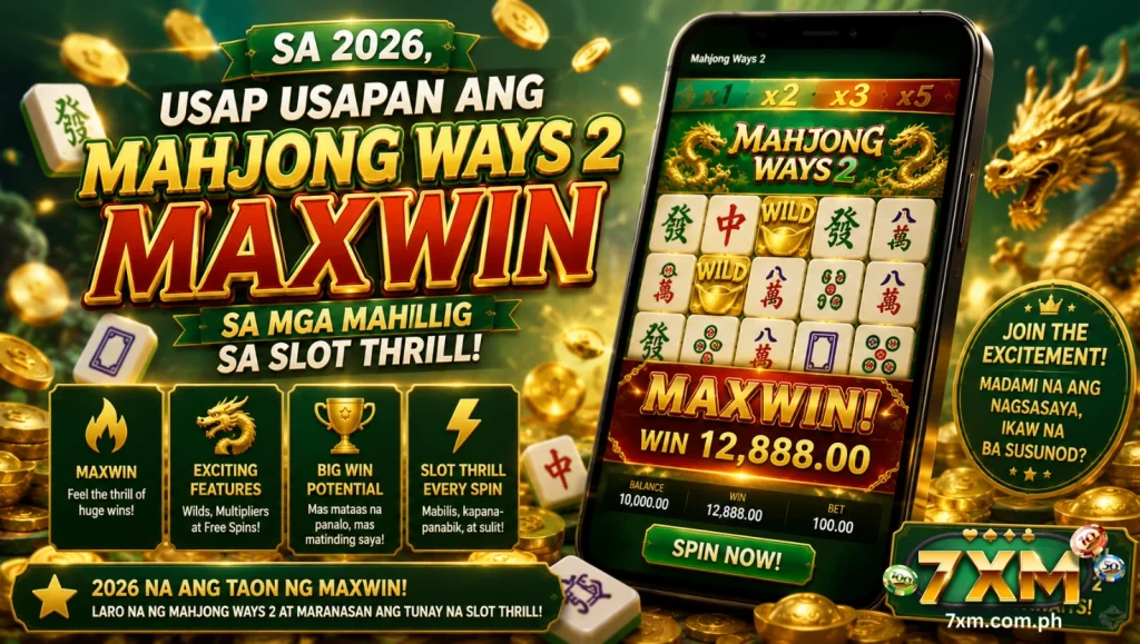 Sa 2026, usap usapan ang Mahjong Ways 2 Maxwin sa mga mahilig sa slot thrill